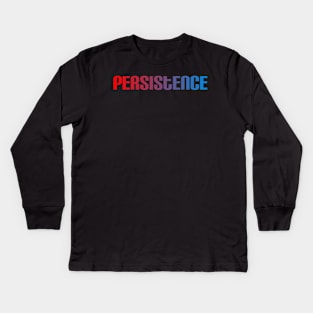 persistence Kids Long Sleeve T-Shirt